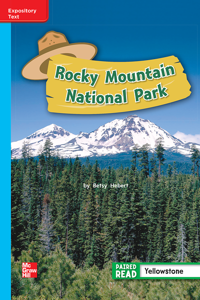 Reading Wonders Leveled Reader Rocky Mountain National Park: On-Level Unit 4 Week 1 Grade 2