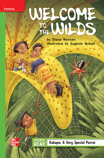 Reading Wonders Leveled Reader Welcome to the Wilds: Beyond Unit 3 Week 2 Grade 5