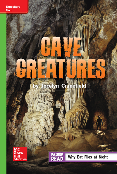 Reading Wonders Leveled Reader Cave Creatures: Beyond Unit 6 Week 3 Grade 5