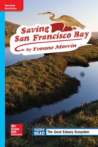 Reading Wonders Leveled Reader Saving San Francisco Bay: On-Level Unit 2 Week 3 Grade 4