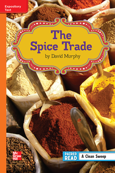 Reading Wonders Leveled Reader The Spice Trade: Approaching Unit 6 Week 1 Grade 6