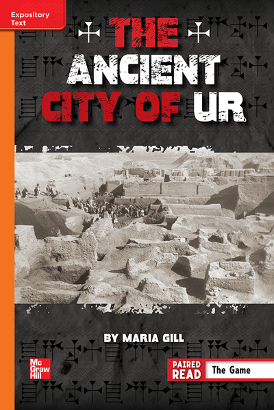 Reading Wonders Leveled Reader The Ancient City of Ur: Approaching Unit 6 Week 4 Grade 6