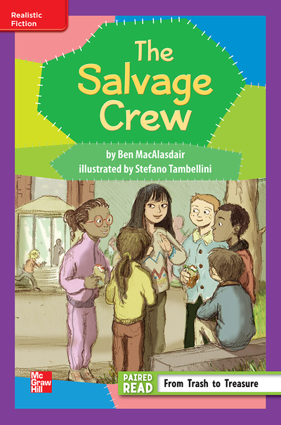 Reading Wonders Leveled Reader The Salvage Club: ELL Unit 5 Week 2 Grade 3