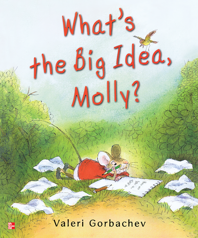 Reading Wonders Literature Big Book: What's the Big Idea, Molly? Grade K