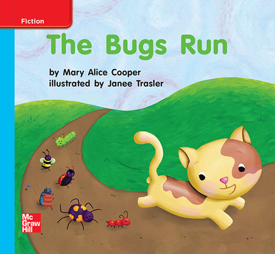 Reading Wonders Leveled Reader The Bugs Run: On-Level Unit 2 Week 3 Grade K