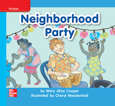 Reading Wonders Leveled Reader Neighborhood Party: On-Level Unit 4 Week 2 Grade K