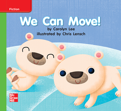 Reading Wonders Leveled Reader We Can Move!: Beyond Unit 1 Week 2 Grade K
