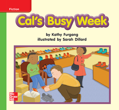 Reading Wonders Leveled Reader Cal's Busy Week: Beyond Unit 3 Week 3 Grade K