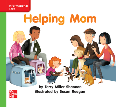 Reading Wonders Leveled Reader Helping Mom: Beyond Unit 4 Week 3 Grade K