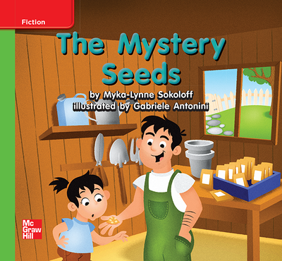 Reading Wonders Leveled Reader The Mystery Seeds: Beyond Unit 5 Week 1 Grade K