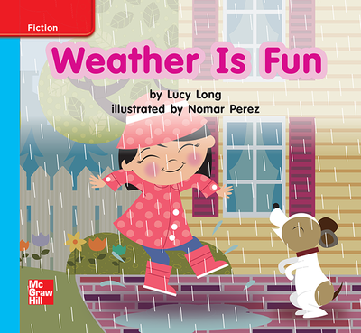 Reading Wonders Leveled Reader Weather Is Fun: On-Level Unit 6 Week 2 Grade K