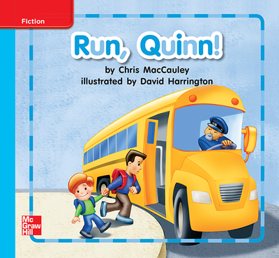 Reading Wonders Leveled Reader Run, Quinn!: On-Level Unit 8 Week 1 Grade K