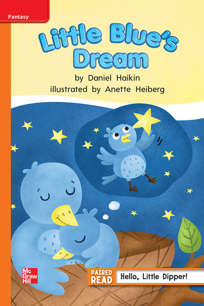 Reading Wonders Leveled Reader Little Blue's Dream: Approaching Unit 5 Week 2 Grade 1
