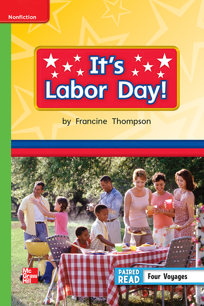 Reading Wonders Leveled Reader It's Labor Day!: Beyond Unit 6 Week 5 Grade 1