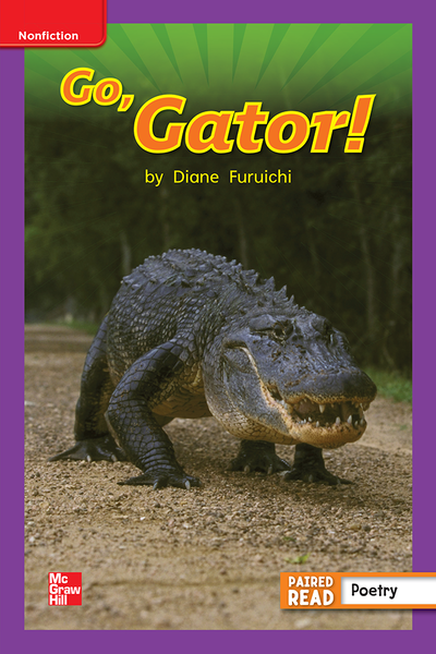 Reading Wonders Leveled Reader Go, Gator!: ELL Unit 4 Week 3 Grade 1