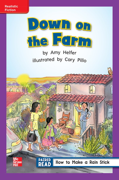 Reading Wonders Leveled Reader Down on the Farm: ELL Unit 5 Week 4 Grade 1