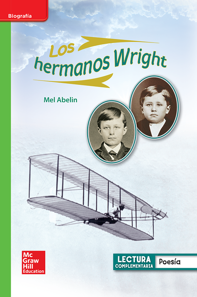 Lectura Maravillas Leveled Reader Los hermanos Wright: Beyond Unit 5 Week 3 Grade 1