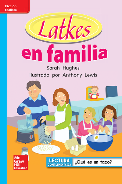 Lectura Maravillas Leveled Reader Latkes en familia: On-Level Unit 6 Week 4 Grade 1
