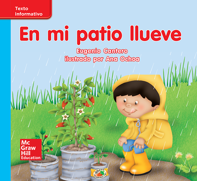 Lectura Maravillas Leveled Reader En mi patio llueve: On-Level Unit 5 Week 2 Grade K