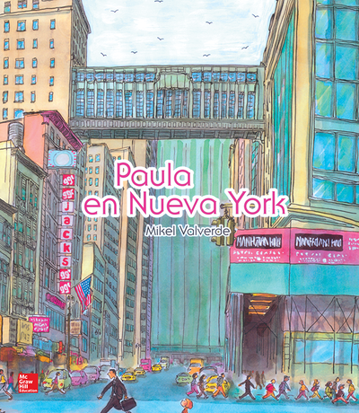Lectura Maravillas Literature Big Book: Paula in New York Grade 1