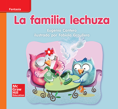 Lectura Maravillas Leveled Reader La familia lechuza: Approaching Unit 9 Week 1 Grade K