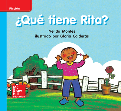 Lectura Maravillas Leveled Reader ¿Qué tiene Rita?: On-Level Unit 5 Week 1 Grade K