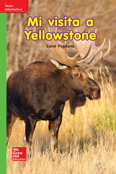 Lectura Maravillas Leveled Reader Mi visita a Yellowstone: Beyond Unit 8 Week 2 Grade K