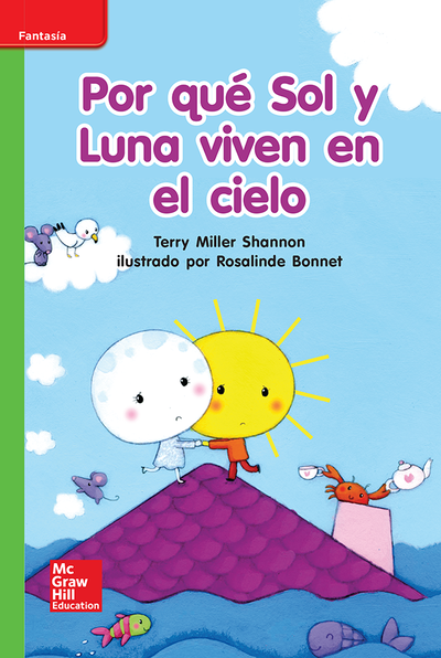 Lectura Maravillas Leveled Reader Por qué Sol y Luna viven en el cielo: Beyond Unit 8 Week 3 Grade K