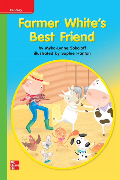 Reading Wonders, Grade K, Leveled Reader Farmer White's Best Friend, Beyond, Unit 9, 6-Pack