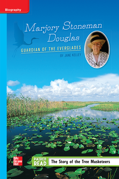 Reading Wonders, Grade 5, Leveled Reader Marjory Stoneman Douglas: Guardian of the Everglades, On Level, Unit 6, 6-Pack