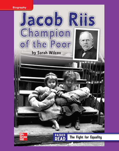 Reading Wonders, Grade 4, Leveled Reader Jacob Riis: Champion of the Poor, ELL, Unit 3, 6-Pack