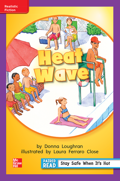 Reading Wonders, Grade 1, Leveled Reader Heat Wave, On Level, Unit 6, 6-Pack