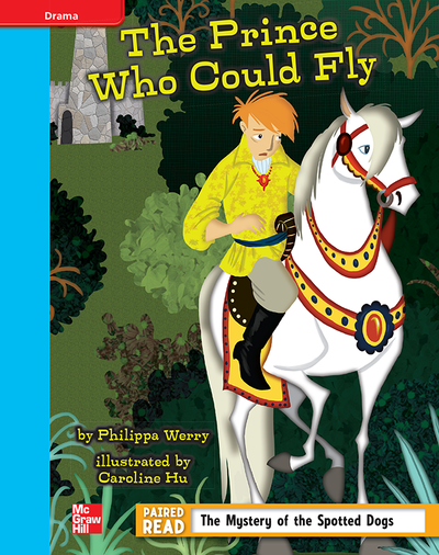 Reading Wonders, Grade 4, Leveled Reader The Prince Who Could Fly, On Level, Unit 2, 6-Pack