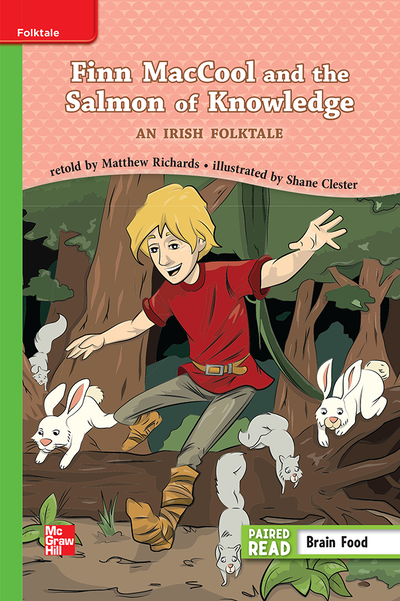 Reading Wonders, Grade 3, Leveled Reader Finn MacCool  and the Salmon of Knowledge: An Irish Folktale, Beyond, Unit 4, 6-Pack