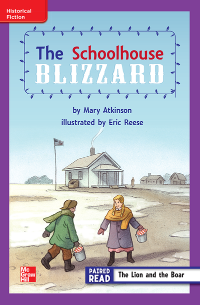 Reading Wonders, Grade 3, Leveled Reader The Schoolhouse Blizzard, On Level, Unit 6, 6-Pack