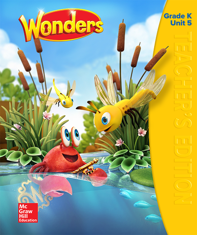 Wonders Teacher's Edition, Volume 5, Grade K