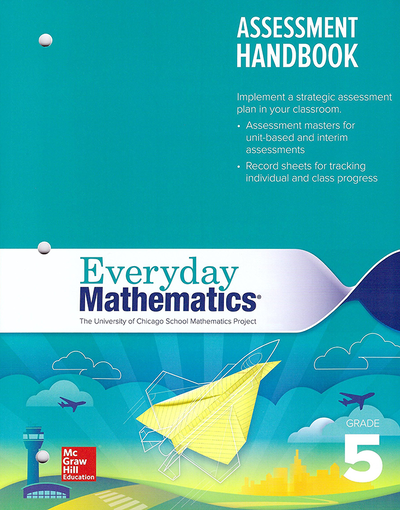 Everyday Mathematics 4, Grade 5, Assessment Handbook