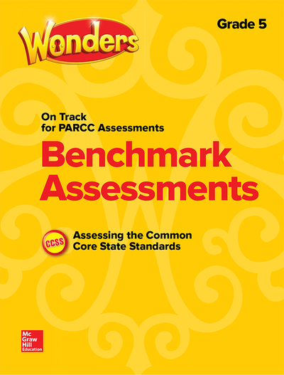 Wonders Benchmark Assessments: PARCC, Grade 5