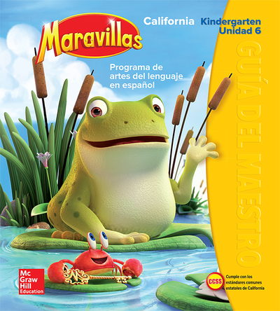 Lectura Maravillas CA | Teacher's Edition Volume 6 Grade K