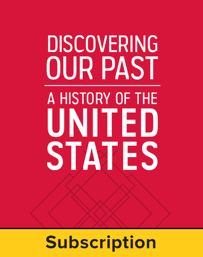 Discovering Our Past: A History of the United States, Teacher Suite with LearnSmart, 6-year subscription