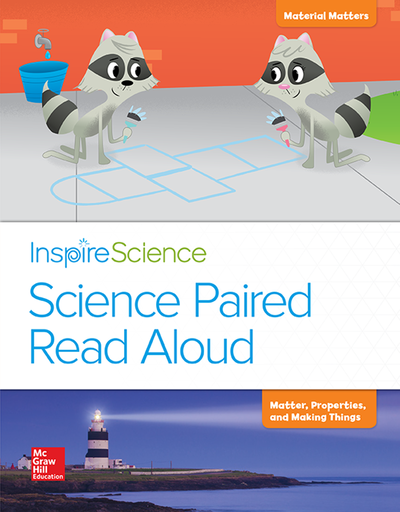 Inspire Science, Grade 2, Science Paired Read Aloud, Material Matters / Matter, Properties, and Making Things