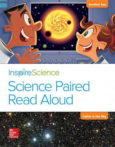 Inspire Science, Grade 1, Science Paired Read Aloud, Another Sun / Lights in the Sky
