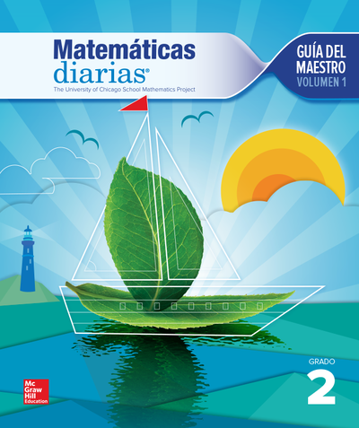 Everyday Mathematics 4th Edition, Grade 2, Spanish Teacher's Lesson Guide, vol 1