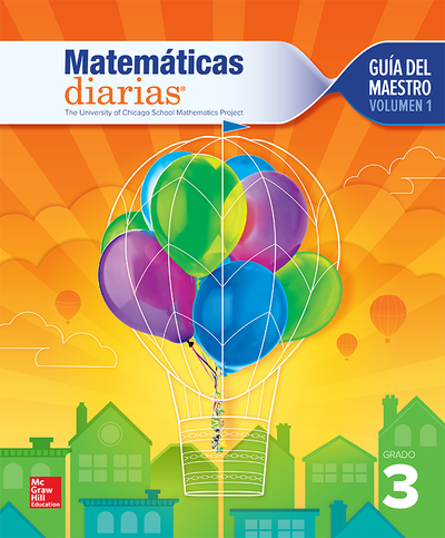Everyday Mathematics 4th Edition, Grade 3, Spanish Teacher's Lesson Guide, vol 1