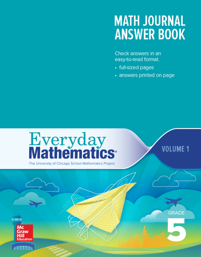 Everyday Mathematics 4th Edition, Grade 5, Math Journal Answers Teacher Book Volume 1