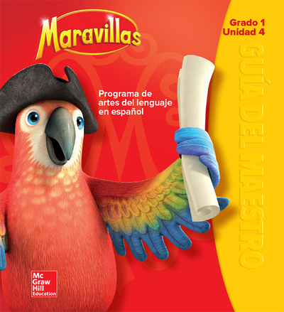 Maravillas Teacher's Edition, Volume 4, Grade 1
