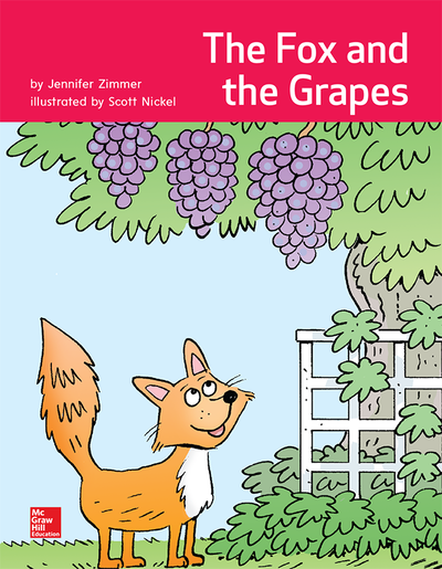 Open Court Reading Grade K Core Decodable 28, The Fox and the Grapes