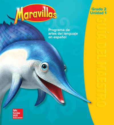 Maravillas Teacher's Edition, Volume 1, Grade 2