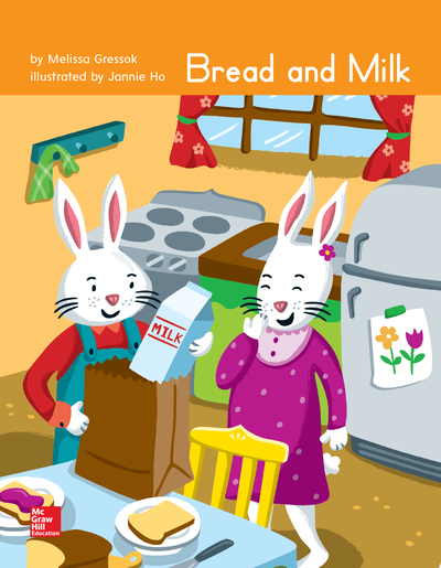 Open Court Reading Grade 1 Practice Decodable 33, Bread and Milk