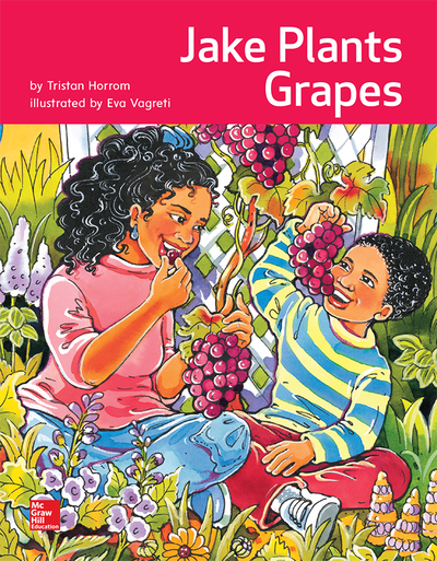 Open Court Reading Grade K Core Decodable 14, Jake Plants Grapes